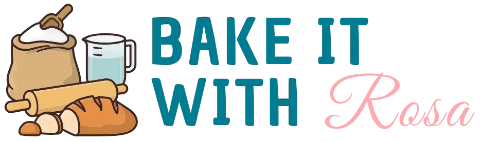 Bake It With Rosa